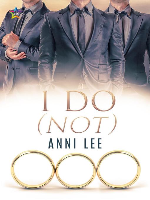 Title details for I Do (Not) by Anni Lee - Available